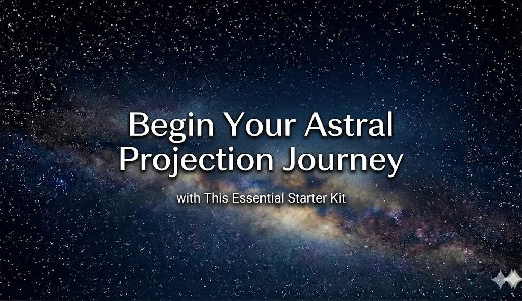 Begin Your Astral Projection Journey with This Essential Starter Kit