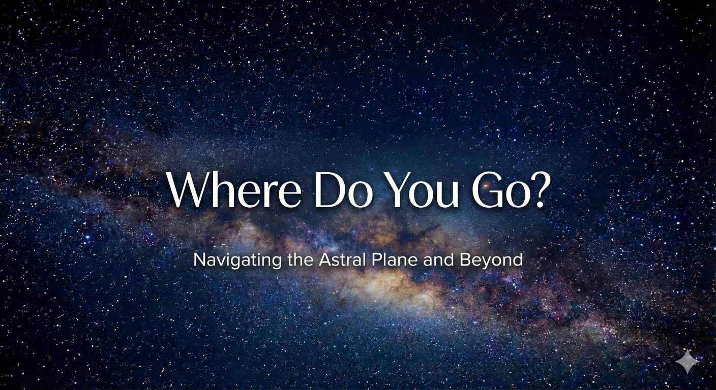 Exploring Astral Projection: Discover Where You Go and What You See
