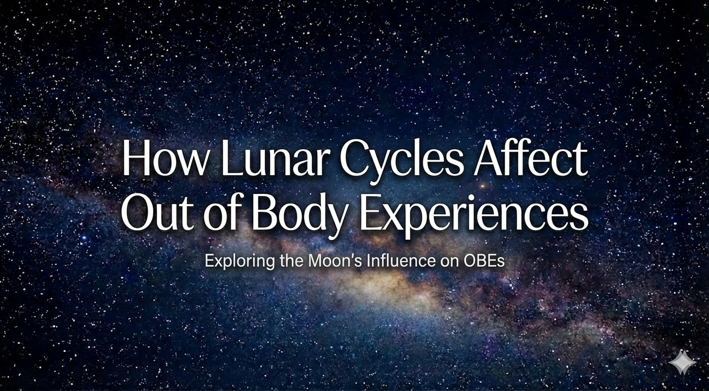 Moon Phases and Their Impact on Out of Body Experiences