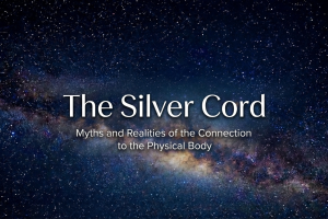 Understanding the Silver Cord in Astral Projection and Its Significance